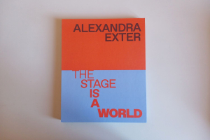 ALEXANDRA EXTER: The Stage is a World [limited edition with the pop-up]